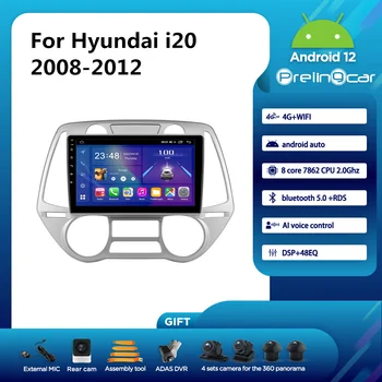 Автомагнитола Prelingcar Android 12 за Hyundai i20 2008-2012 година на издаване, авто мултимедиен плейър, навигация, GPS восьмиядерный