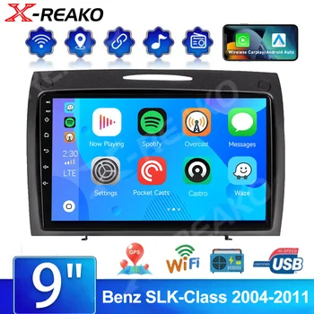 Автомобилно радио-X-REAKO Android 12 за Mercedes Benz SLK-Class SLK R171 2004-2011 Carplay Auto WIFI RDS Автомобилен Мултимедиен плеър 8-ядрен